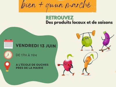 1-Le 13 juin : Les marchés solidaires itinérants en Roannais sont à OUCHES