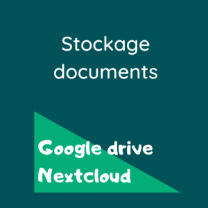 Stockage documents - Google / Nextcloud