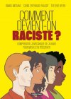 CommentDevientOnRacisteBd_9782203211902.jpg