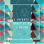 LesEnfantsDuBruitEtDeLOdeur_les-enfants-du-bruit-et-de-lodeur.png