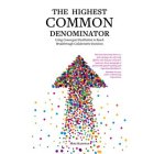 LivreLePlusGrandDenominateurCommunUtili_the-highest-common-denominator.jpg