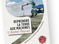 Reprendre la terre aux machines